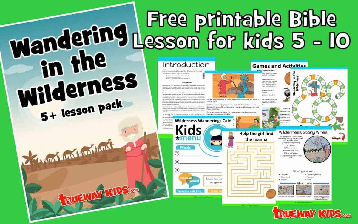 40 Years In The Wilderness 5 10 Year Old Bible Lesson Pack Trueway Kids