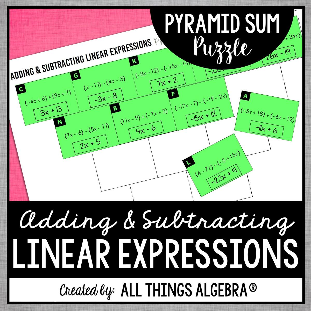 Adding And Subtracting Linear Expressions Pyramid Sum Puzzle All Things Algebra