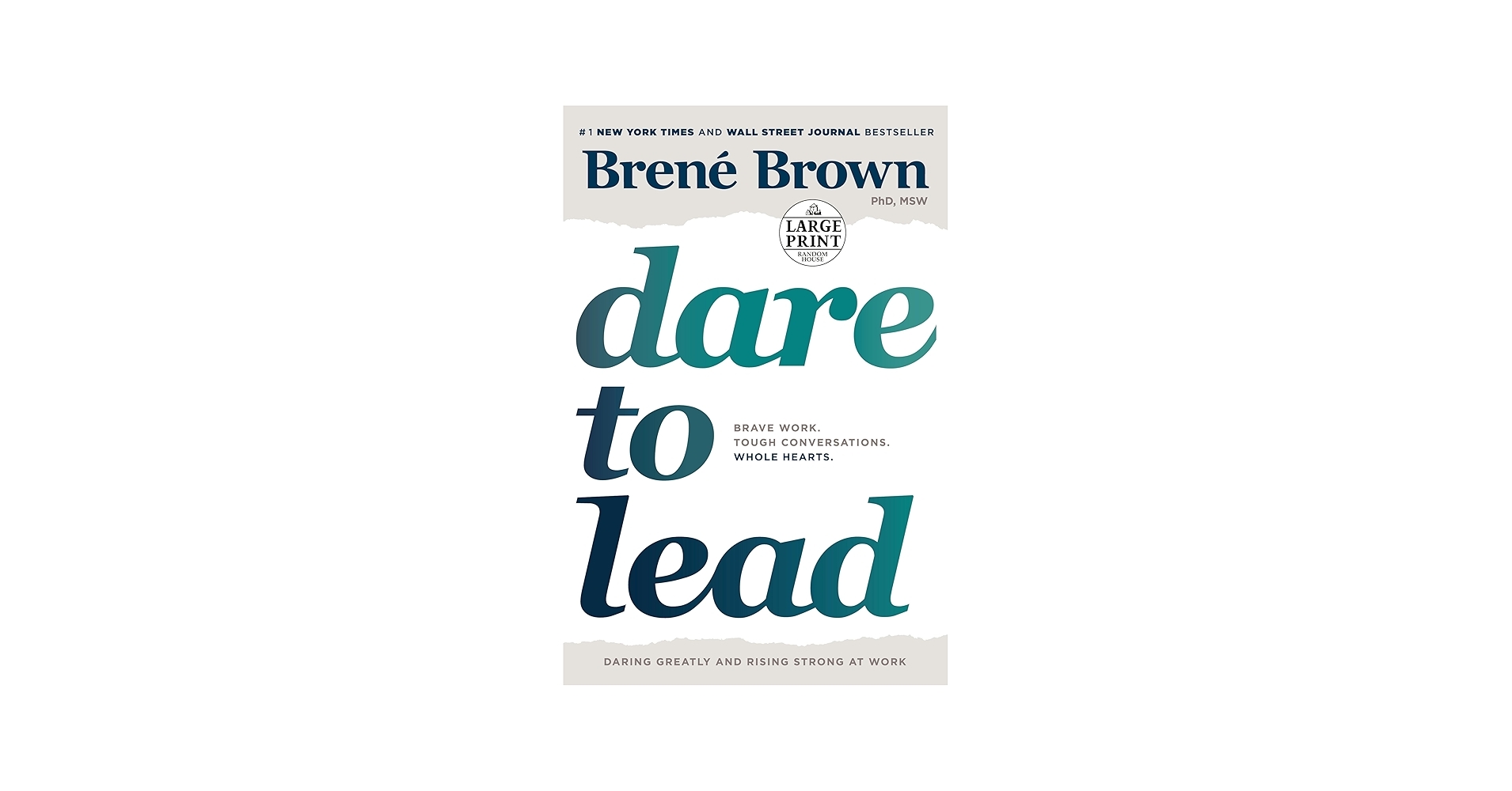 Dare To Lead Brave Work Tough Conversations Whole Hearts Paperback Brown Bren 9780593171127 Amazon Books