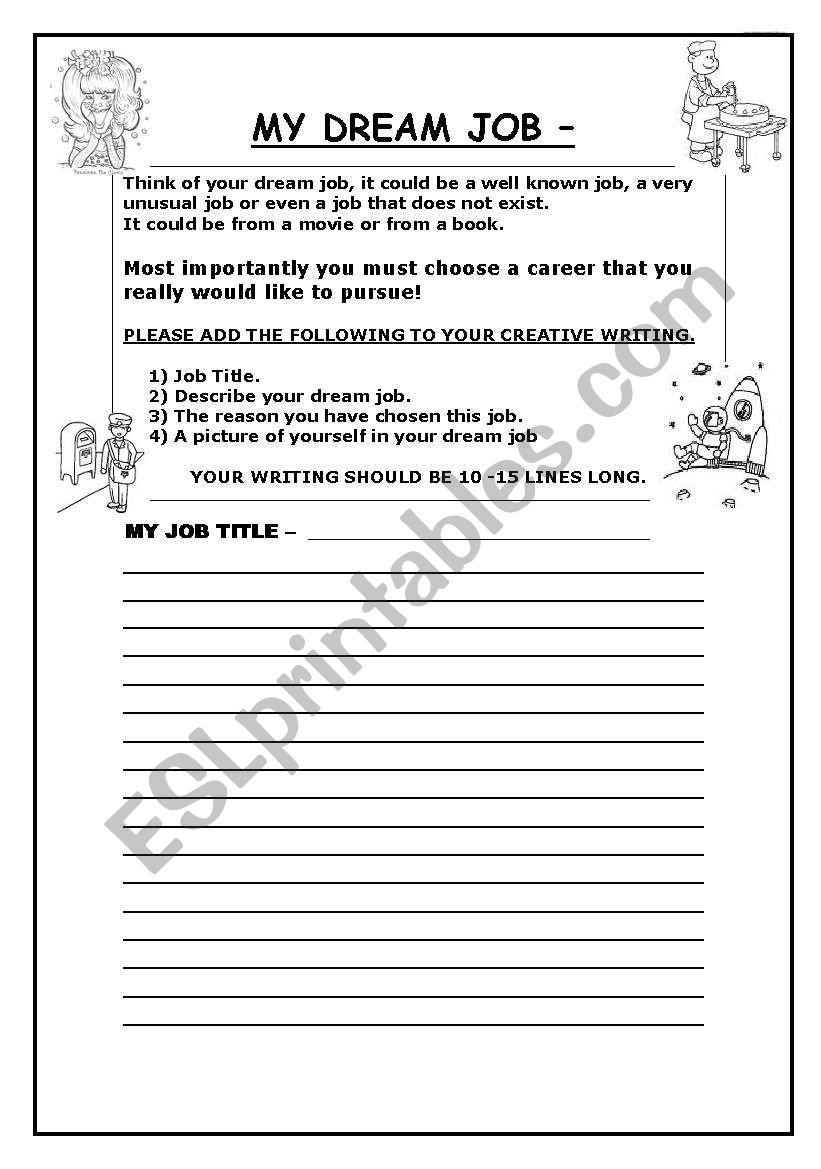 MY DREAM JOB CREATIVE WRITING TEMPLATE ESL Worksheet By JessSA MY DREAM JOB CREATIVE WRITING TEMPLATE ESL Worksheet By JessSA