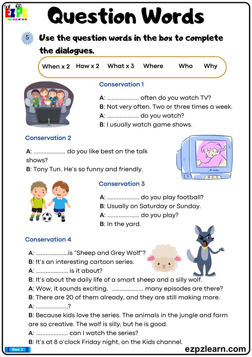 Question Words Complete The Dialogue With The Correct Question Words Grammar Worksheet Free Printable PDF Ezpzlearn Question Words Complete The Dialogue With The Correct Question Words Grammar Worksheet Free Printable PDF Ezpzlearn