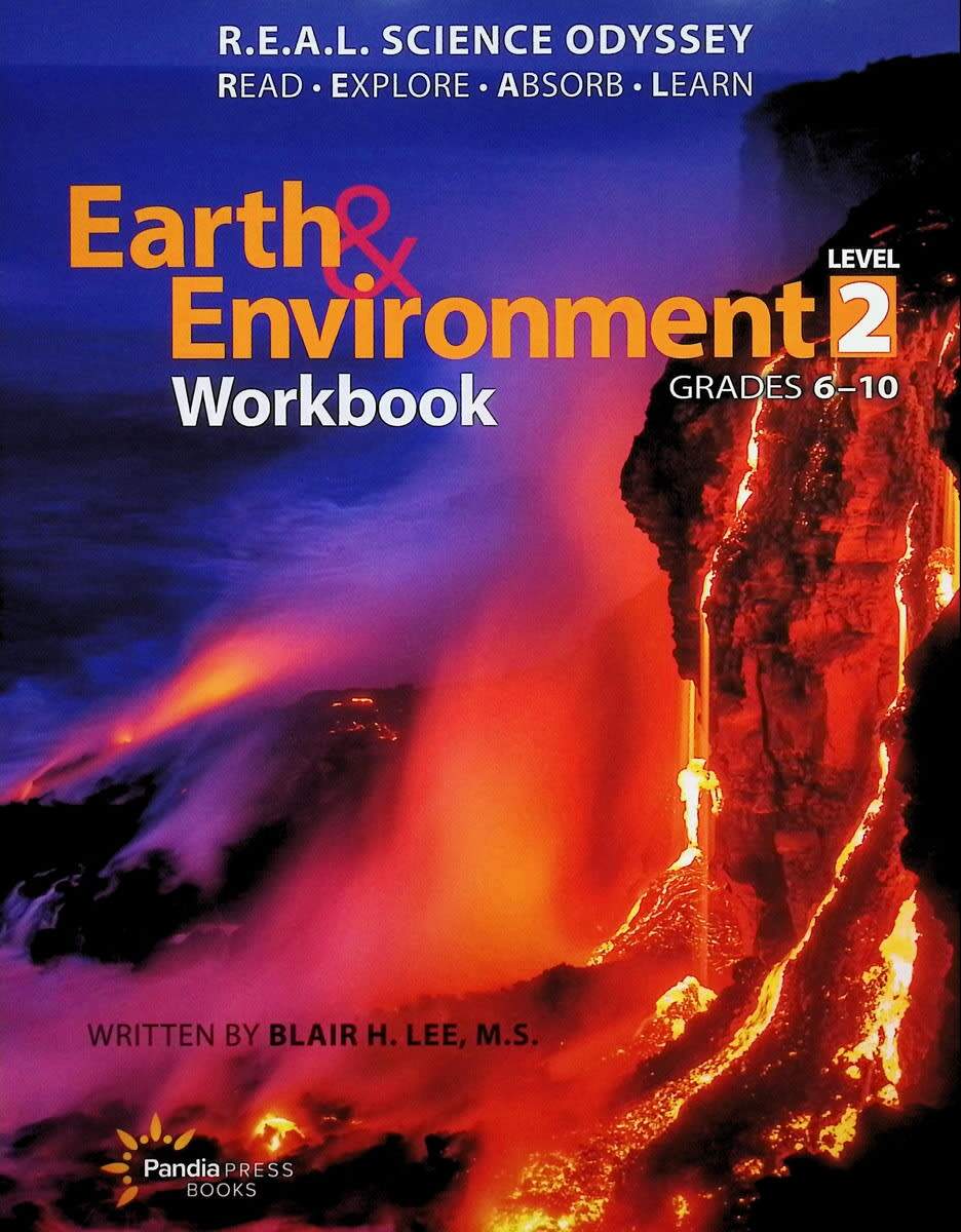 R E A L Science Odyssey Earth Environment Level Two Workbook