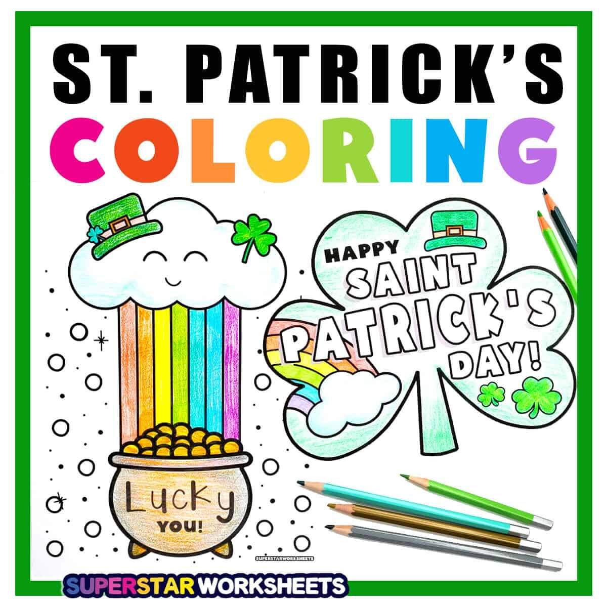 St Patrick S Day Coloring Pages Free Printables Superstar Worksheets St Patrick S Day Coloring Pages Free Printables Superstar Worksheets